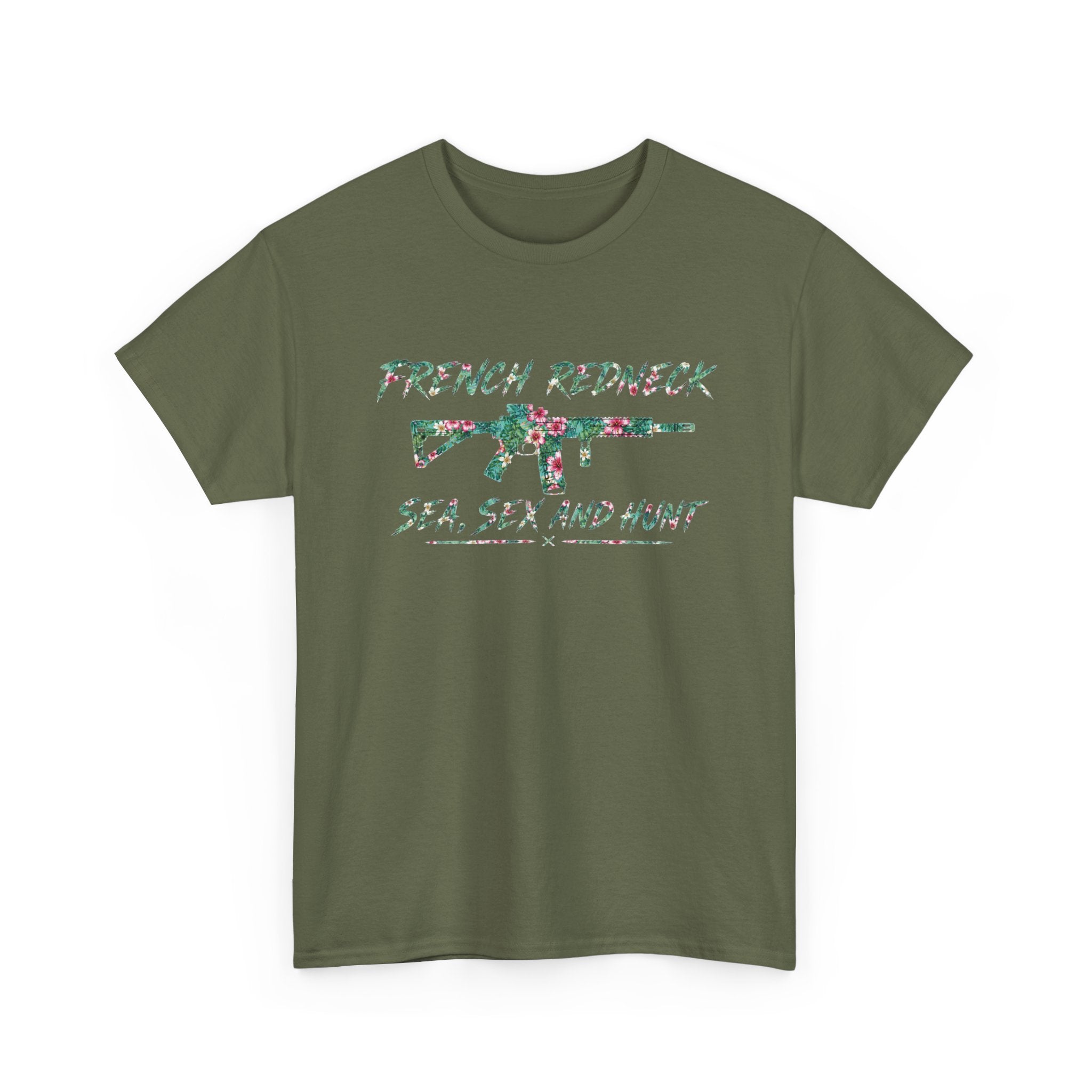 T-shirt French Redneck Sea Sexy and Hunt