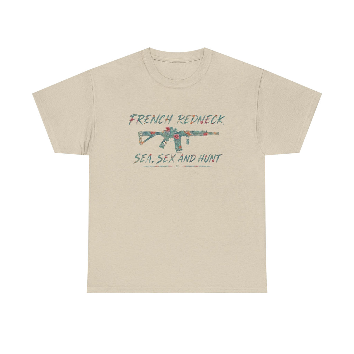 T-shirt FrenchRedneck Sea Sex and Hunt