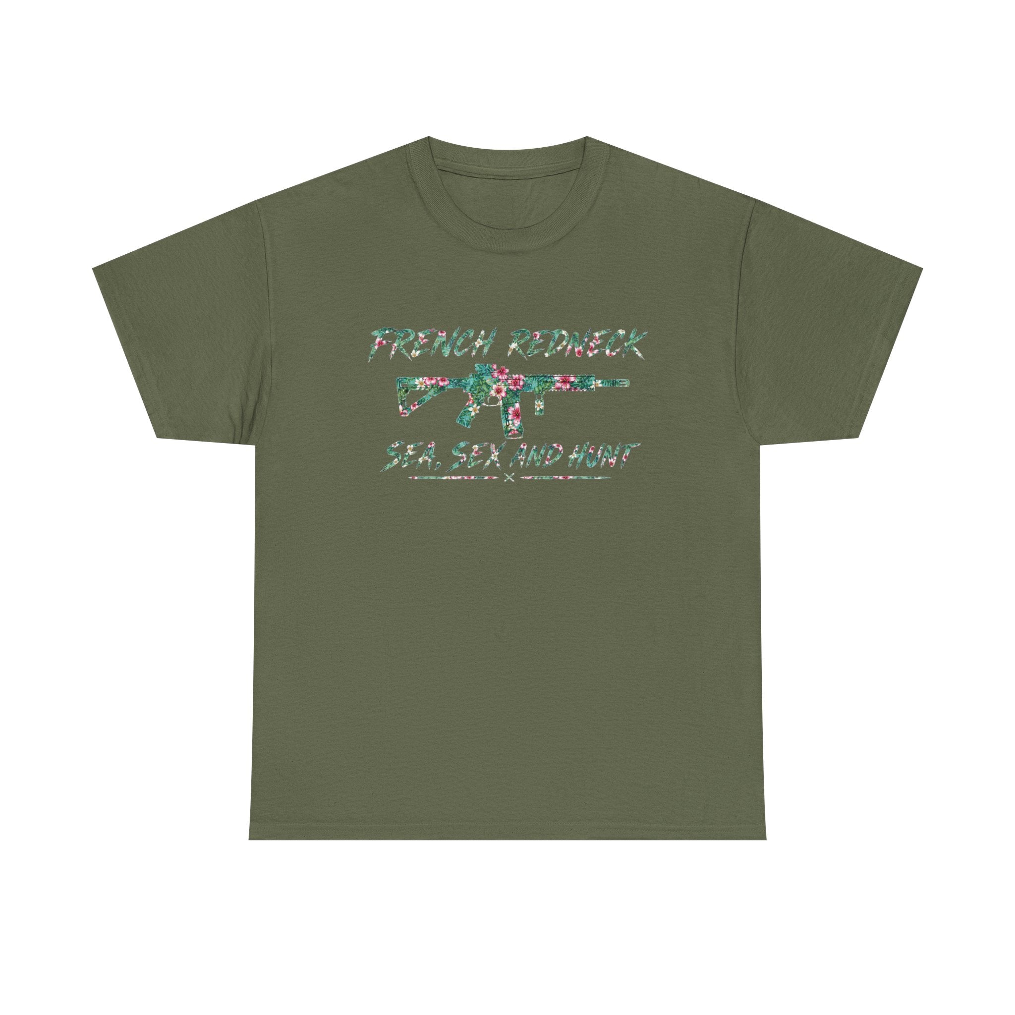T-shirt French Redneck Sea Sexy and Hunt