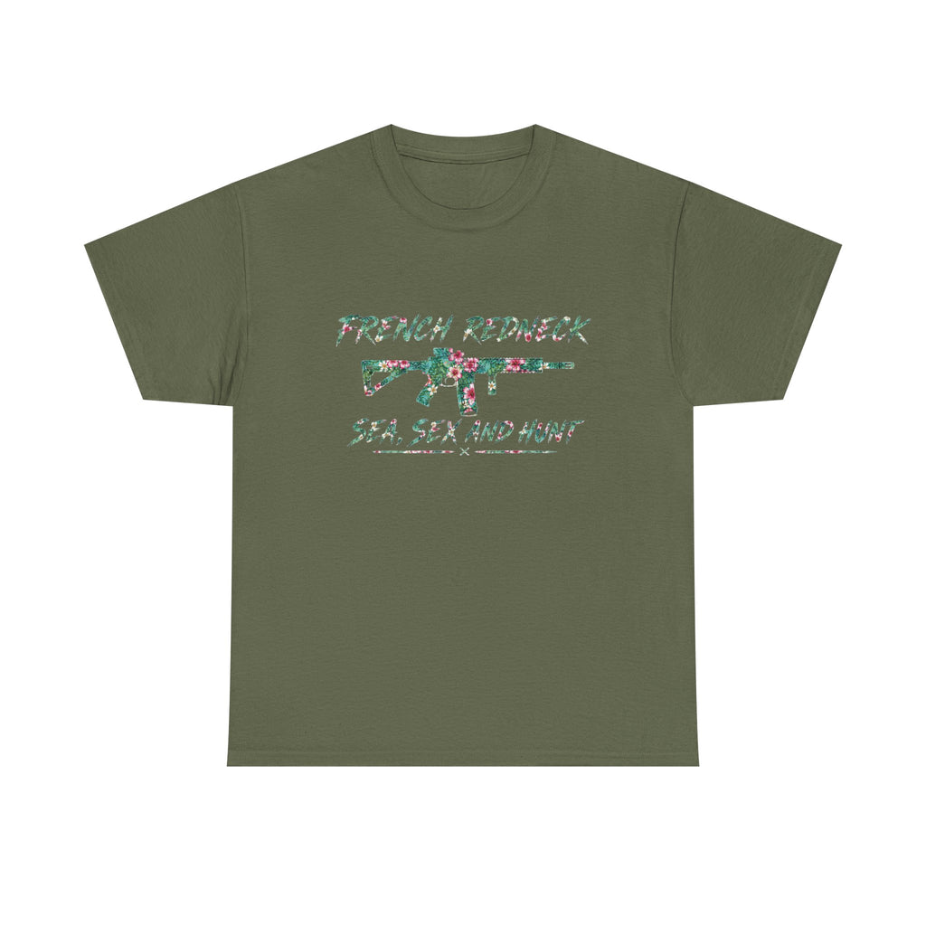 T-shirt French Redneck Sea Sexy and Hunt 1