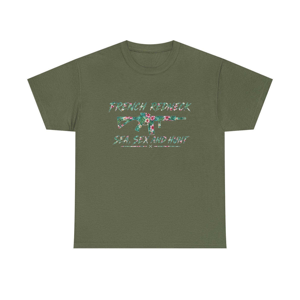 T-shirt French Redneck Sea Sexy and Hunt 1