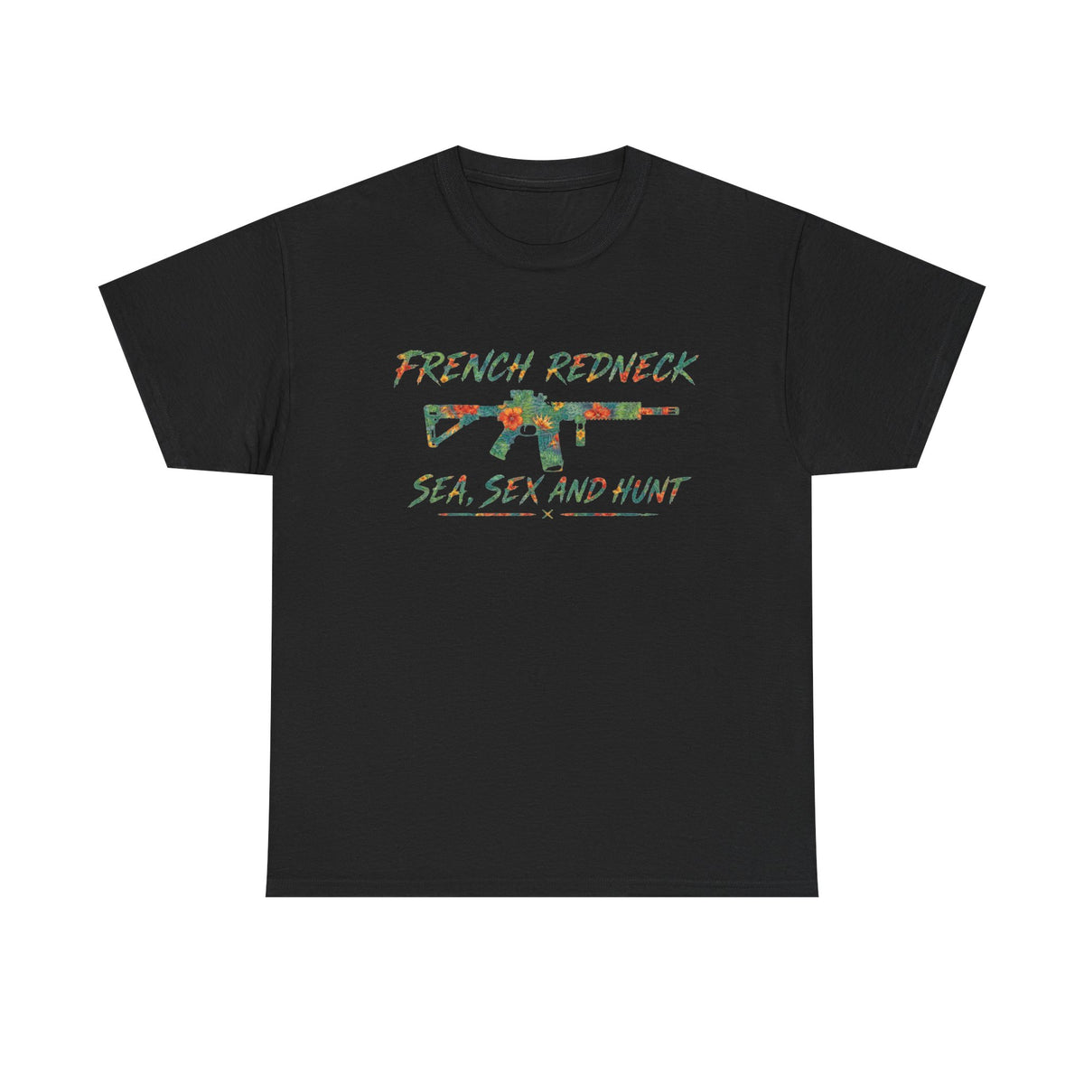 T-shirt FrenchRedneck Sea Sex and hunt 2
